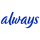 Always